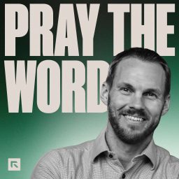 Artwork for Pray the Word with David Platt