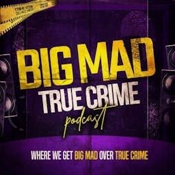 Artwork for Big Mad True Crime