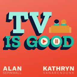 Artwork for TV Is Good