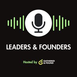 Artwork for Leaders &amp; Founders