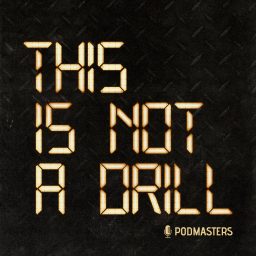 Artwork for This Is Not A Drill with Gavin Esler