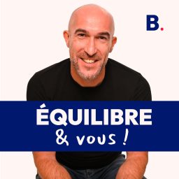 Artwork for Équilibre & Vous !