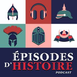 Artwork for Épisodes d'Histoire