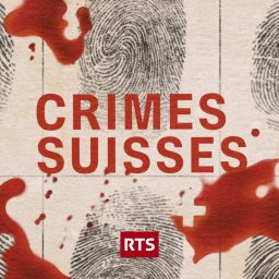 Artwork for Crimes suisses ‐ RTS