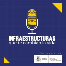 Artwork for Infraestructuras que te cambian la vida