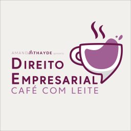 Artwork for Direito Empresarial Café com Leite