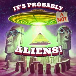 Artwork for It‘s Probably (not) Aliens!