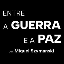 Artwork for Entre a Guerra e a Paz