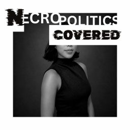 Artwork for Necropolitics Covered