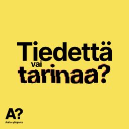 Artwork for Tiedettä vai tarinaa?