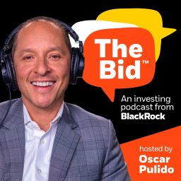 Artwork for The Bid - An Investing Podcast from BlackRock