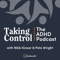 Artwork for Taking Control: The ADHD Podcast