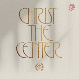Artwork for Christ the Center