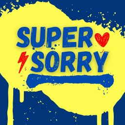 Artwork for SUPER SORRY: Marvel Movie Reviews & Apologies