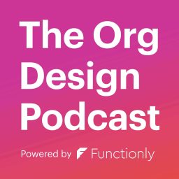 Artwork for Org Design Podcast