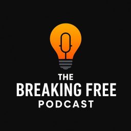 Artwork for Breaking Free Podcast