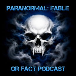 Artwork for Paranormal: Fable or Fact