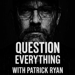 Artwork for Question Everything Podcast with Patrick Ryan