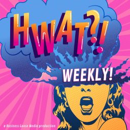 Artwork for Hwat?! Weekly