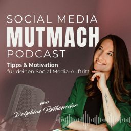 Artwork for Social Media Tipps | Der Mutmach-Podcast