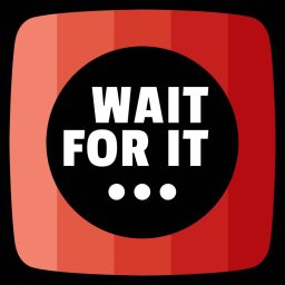 Artwork for Wait For It