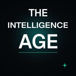 Artwork for The Intelligence Age