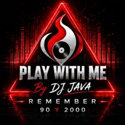 Artwork for Remember 90 y 2000 en PLAY WITH ME by Dj Java