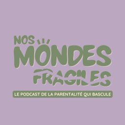 Artwork for Nos mondes fragiles