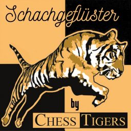Artwork for Schachgeflüster by Chess Tigers