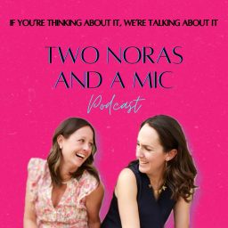 Artwork for Two Noras and a Mic