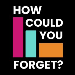 Artwork for How Could You Forget