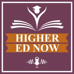 Artwork for Higher Ed Now