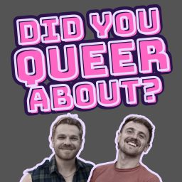 Artwork for Did You Queer About?
