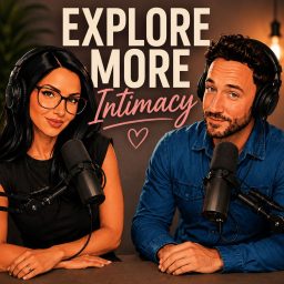 Artwork for Explore More Intimacy