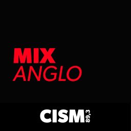 Artwork for CISM 89.3 : Mix anglo