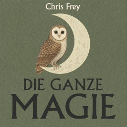 Artwork for Die Ganze Magie