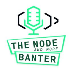 Artwork for The Node (and more) Banter