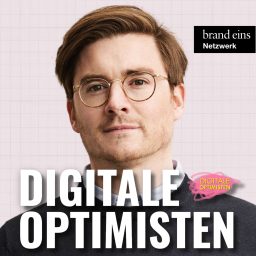 Artwork for Digitale Optimisten | Geschäftsideen, Tech-Talk, Interviews