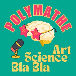 Artwork for Polymathe, art science et blabla