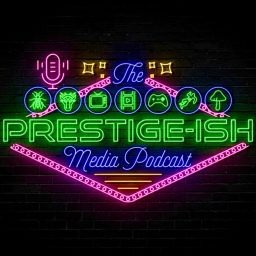 Artwork for Prestige-ish Media