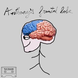 Artwork for Anthony's Frontal Lobe