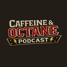 Artwork for Caffeine and Octane Podcast