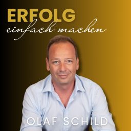 Artwork for Erfolg - einfach machen mit Olaf Schild