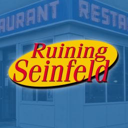 Artwork for Ruining Seinfeld