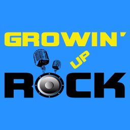 Artwork for Growin' Up Rock