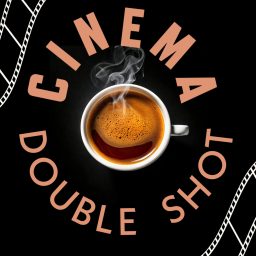 Artwork for Cinema Double Shot