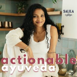 Artwork for Actionable Ayurveda with Salila