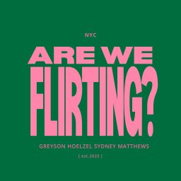 Artwork for Are We Flirting?