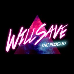 Artwork for Will Save The Podcast