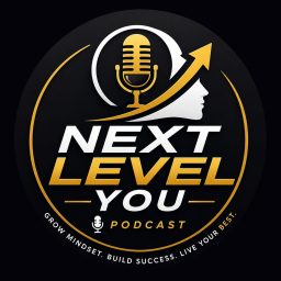 Artwork for NEXT LEVEL YOU Podcast